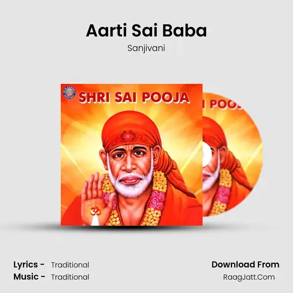 Aarti Sai Baba Song mp3 | Sanjivani