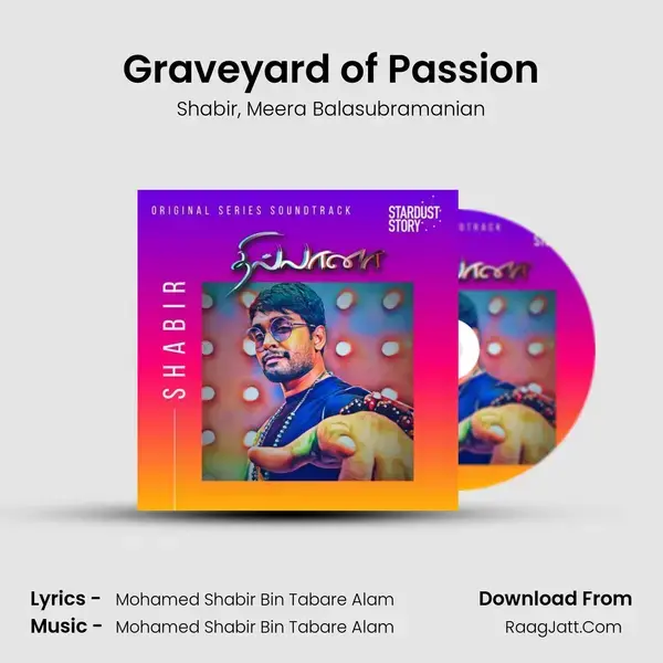 Graveyard of Passion Song mp3 | Shabir