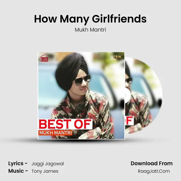 How Many Girlfriends Song mp3 | Mukh Mantri