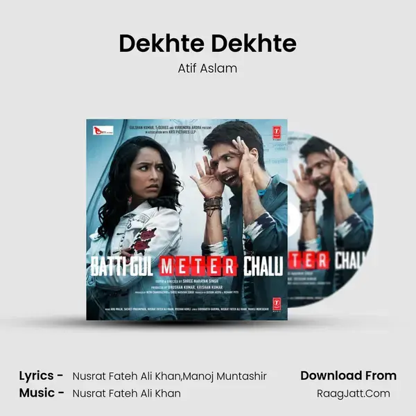 Dekhte Dekhte Song mp3 | Atif Aslam