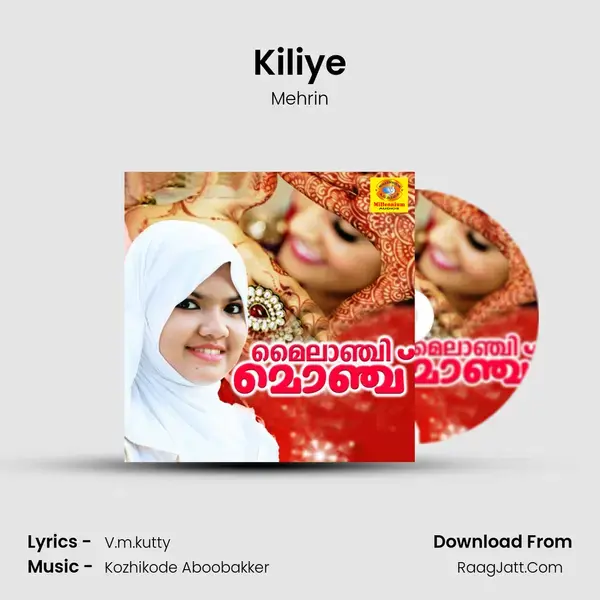 Kiliye Song mp3 | Mehrin