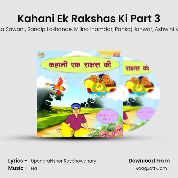 Kahani Ek Rakshas Ki Part 3 mp3 song