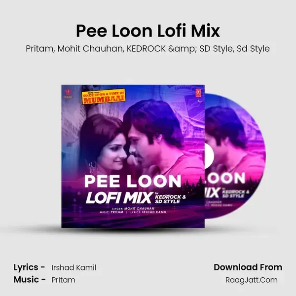 Pee Loon Lofi Mix(Remix By Kedrock,Sd Style) mp3 song