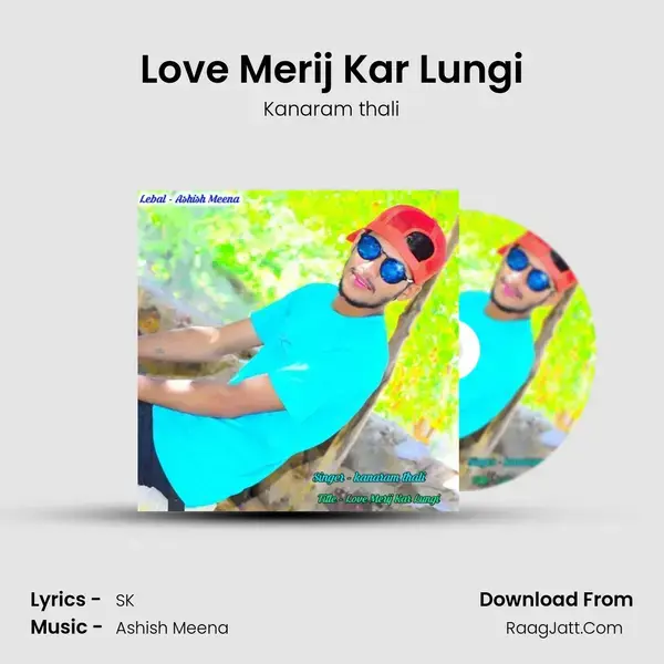 Love Merij Kar Lungi mp3 song