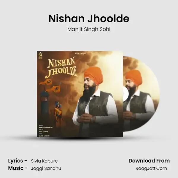 Nishan Jhoolde - Manjit Singh Sohi