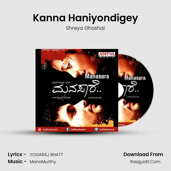 Kanna Haniyondigey Song mp3 | Shreya Ghoshal