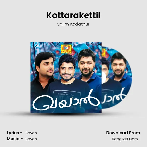 Kottarakettil Song mp3 | Salim Kodathur