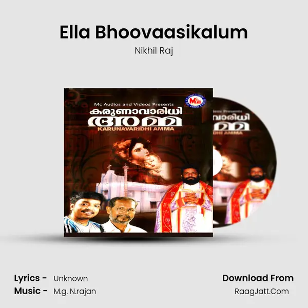 Ella Bhoovaasikalum Song mp3 | Nikhil Raj