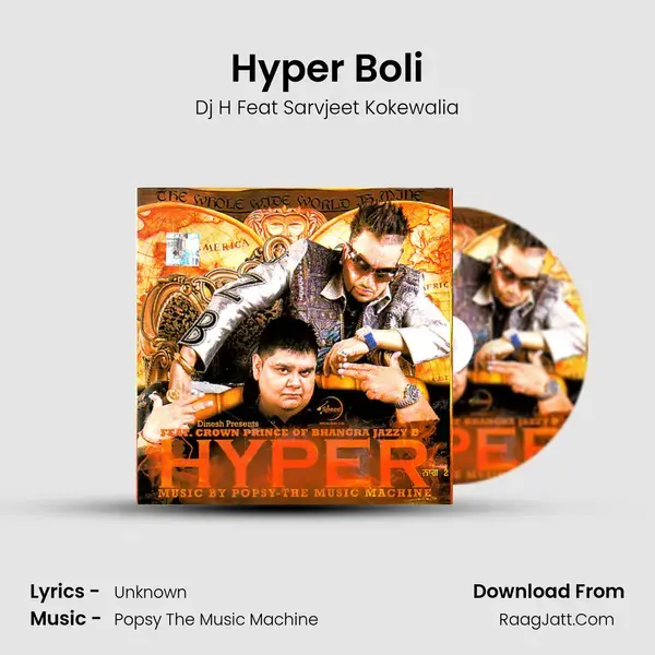 Hyper Boli Song mp3 | Dj H Feat Sarvjeet Kokewalia