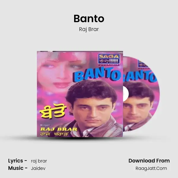 Banto Song mp3 | Raj Brar