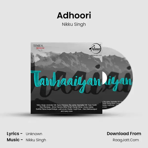 Adhoori Song mp3 | Nikku Singh