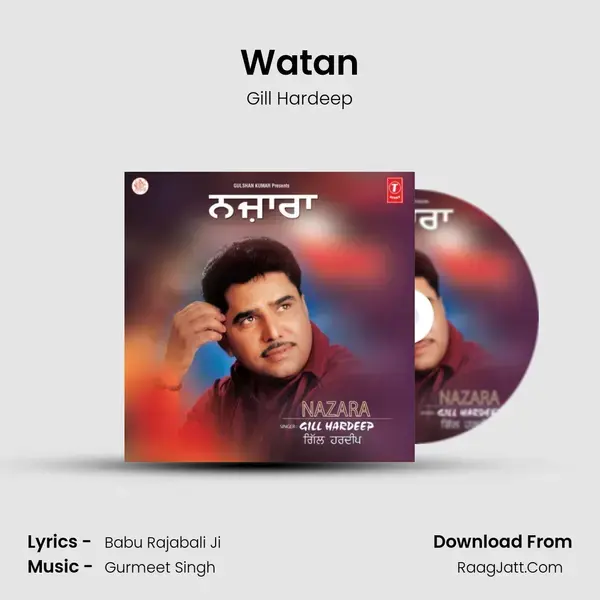 Watan Song mp3 | Gill Hardeep