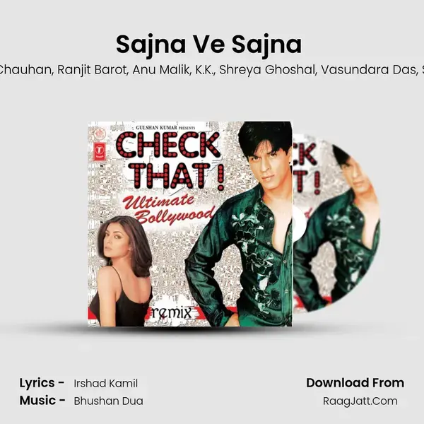 Sajna Ve Sajna (Mix) Song mp3 | Sunidhi Chauhan