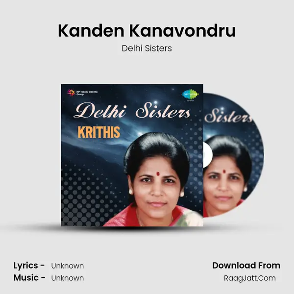 Kanden Kanavondru Song mp3 | Delhi Sisters