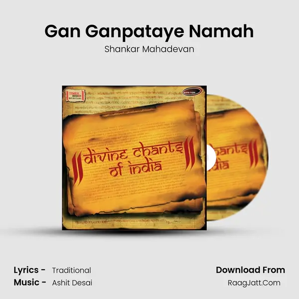 Gan Ganpataye Namah Song mp3 | Shankar Mahadevan