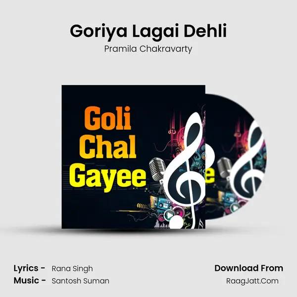 Goriya Lagai Dehli mp3 song