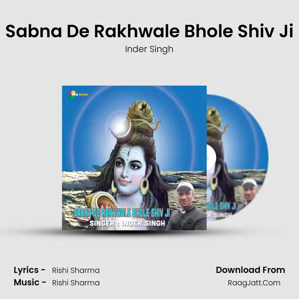 Sabna De Rakhwale Bhole Shiv Ji - Inder Singh