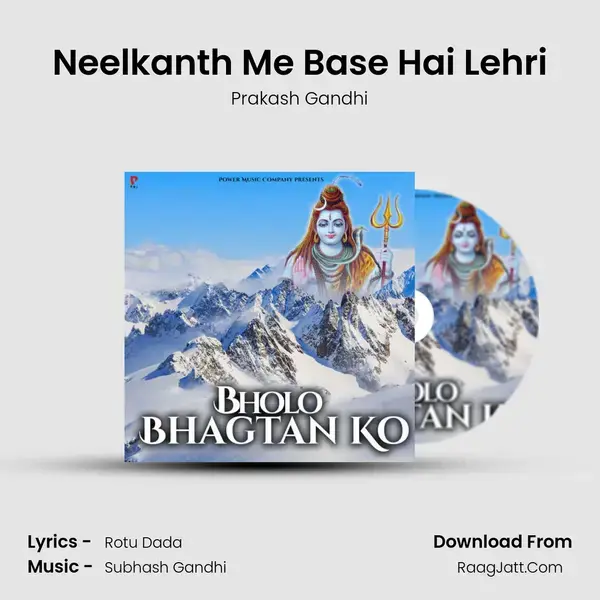 Neelkanth Me Base Hai Lehri Song mp3 | Prakash Gandhi