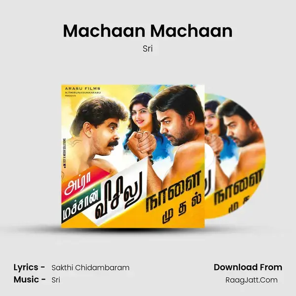 Machaan Machaan Song mp3 | Sri