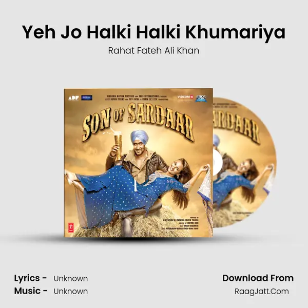 Yeh Jo Halki Halki Khumariya Song mp3 | Rahat Fateh Ali Khan