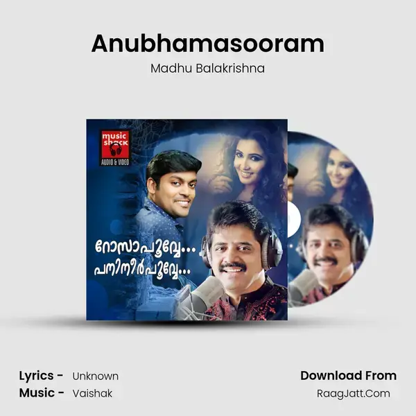 Anubhamasooram Song mp3 | Madhu Balakrishna