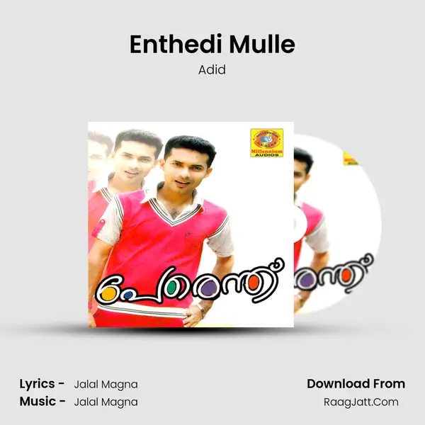 Enthedi Mulle Song mp3 | Adid