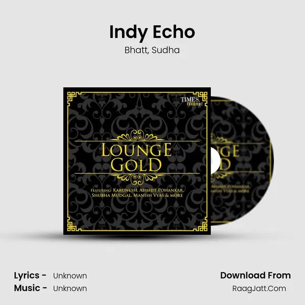 Indy Echo Song mp3 | Bhatt