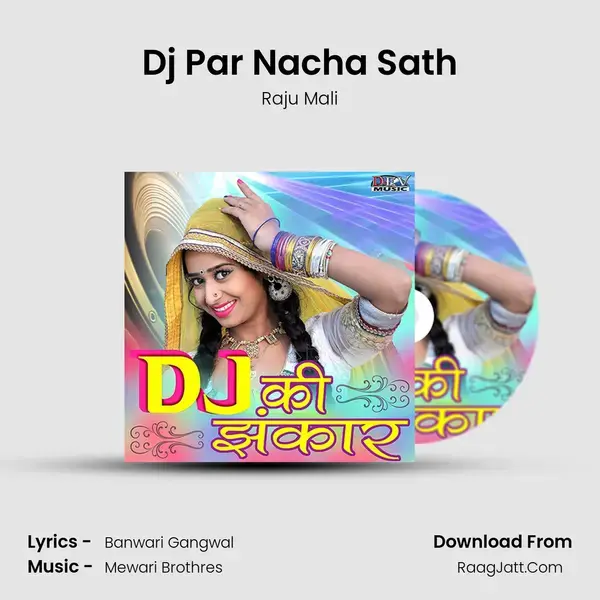 Dj Par Nacha Sath mp3 song