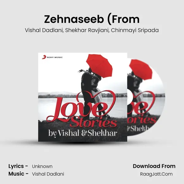 Zehnaseeb (From Song mp3 | Vishal Dadlani