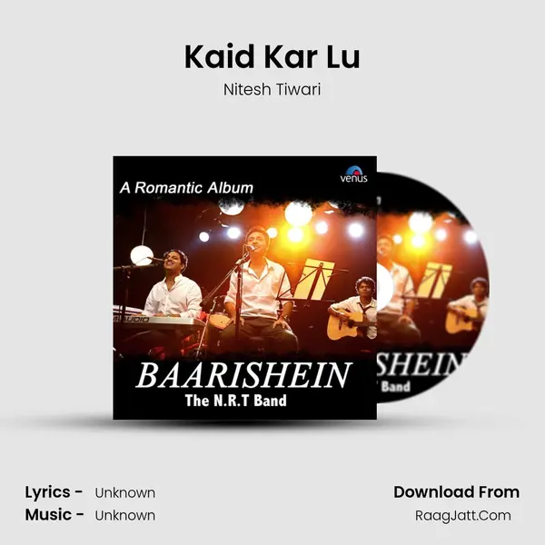 Kaid Kar Lu Song mp3 | Nitesh Tiwari