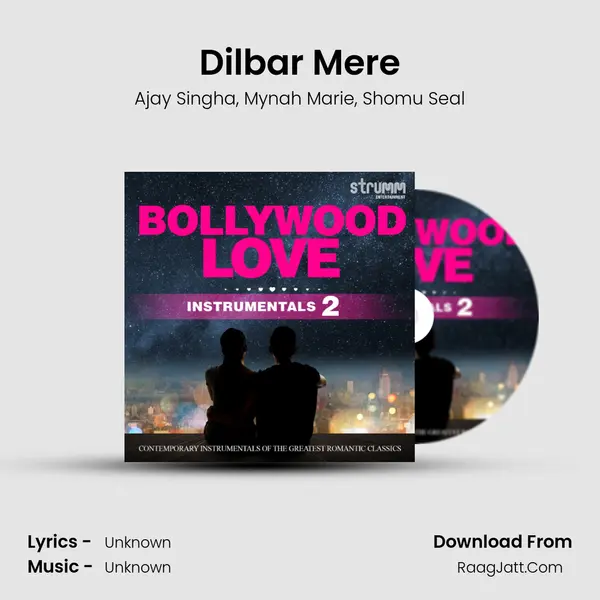 Dilbar Mere Song mp3 | Ajay Singha