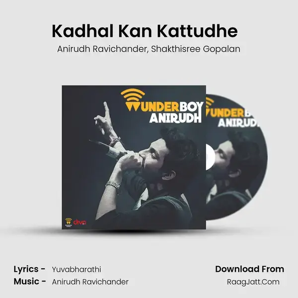 Kadhal Kan Kattudhe  (From Kaaki Sattai) Song mp3 | Anirudh Ravichander