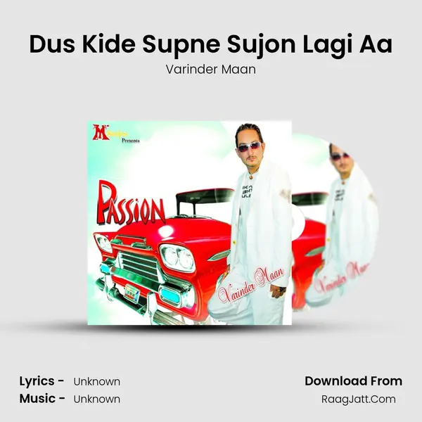 Dus Kide Supne Sujon Lagi Aa Song mp3 | Varinder Maan