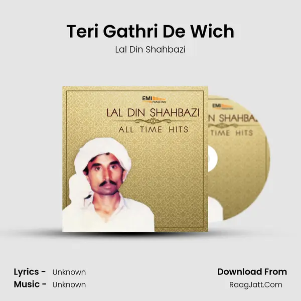 Teri Gathri De Wich Song mp3 | Lal Din Shahbazi