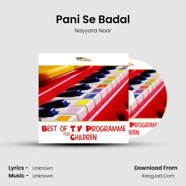 Pani Se Badal Song mp3 | Nayyara Noor