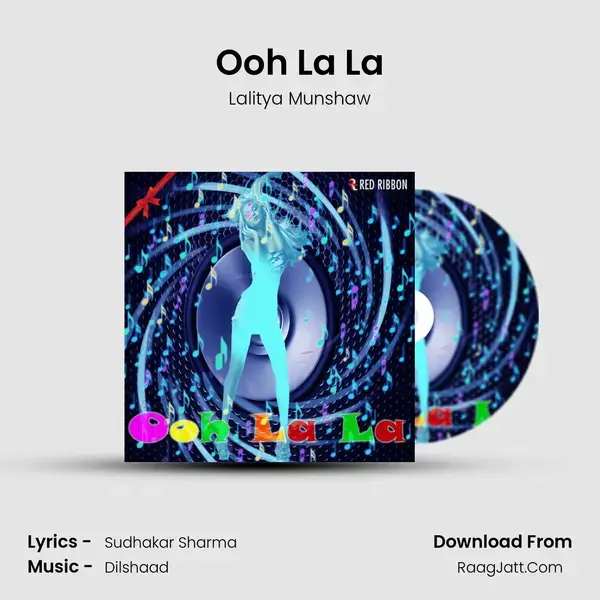 Ooh La La Song mp3 | Lalitya Munshaw