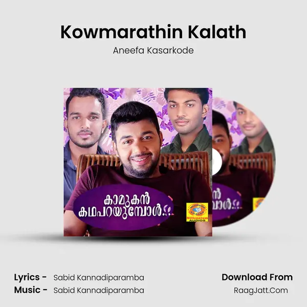 Kowmarathin Kalath Song mp3 | Aneefa Kasarkode