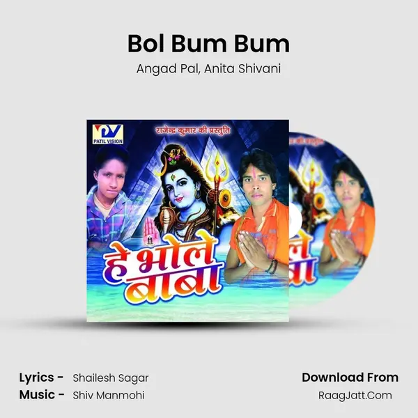 Bol Bum Bum Song mp3 | Angad Pal