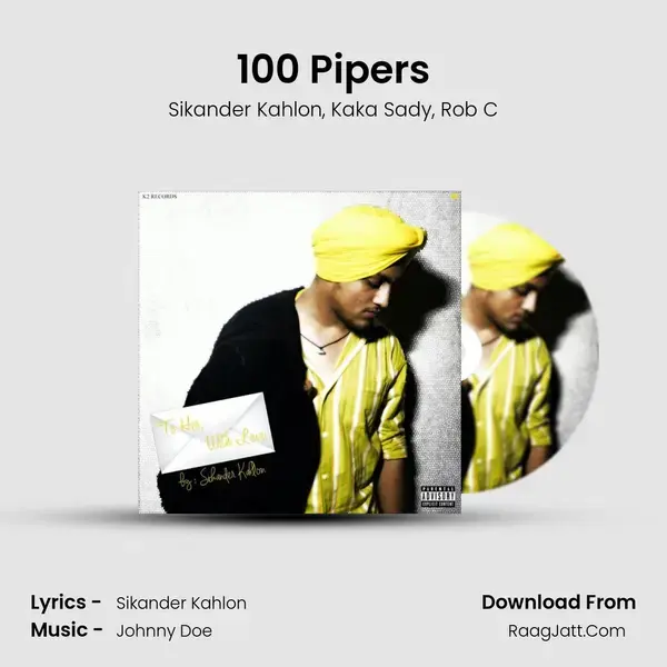 100 Pipers Song mp3 | Sikander Kahlon