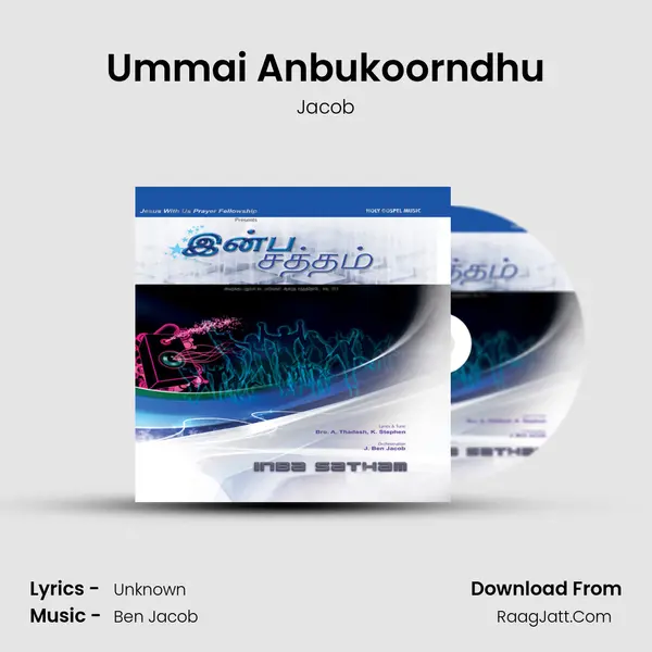 Ummai Anbukoorndhu Song mp3 | Jacob