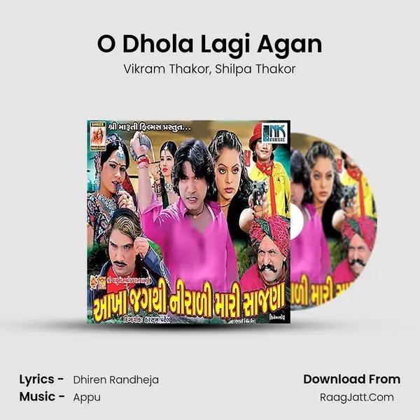 O Dhola Lagi Agan Song mp3 | Vikram Thakor