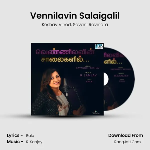 Vennilavin Salaigalil Song mp3 | Keshav Vinod