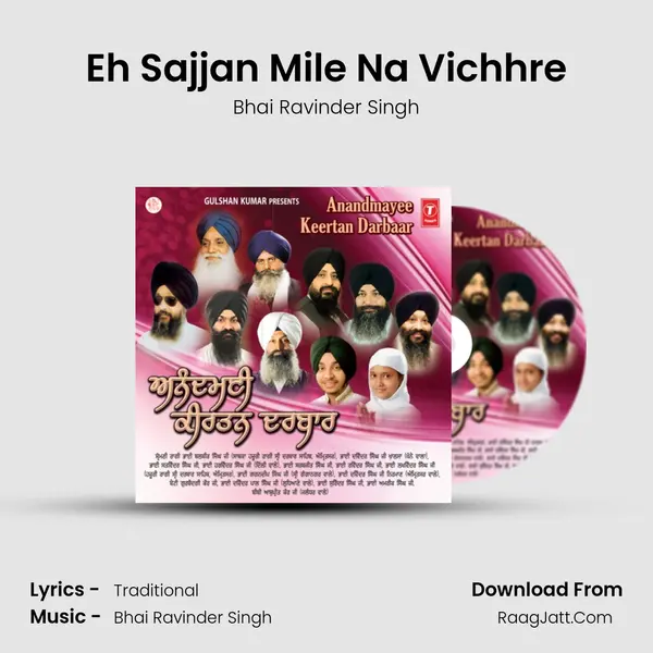 Eh Sajjan Mile Na Vichhre Song mp3 | Bhai Ravinder Singh