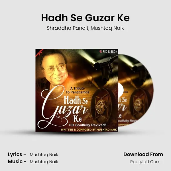 Hadh Se Guzar Ke mp3 song