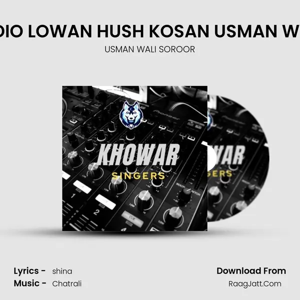 TO MA HARDIO LOWAN HUSH KOSAN USMAN WALI SOROOR Song mp3 | USMAN WALI SOROOR