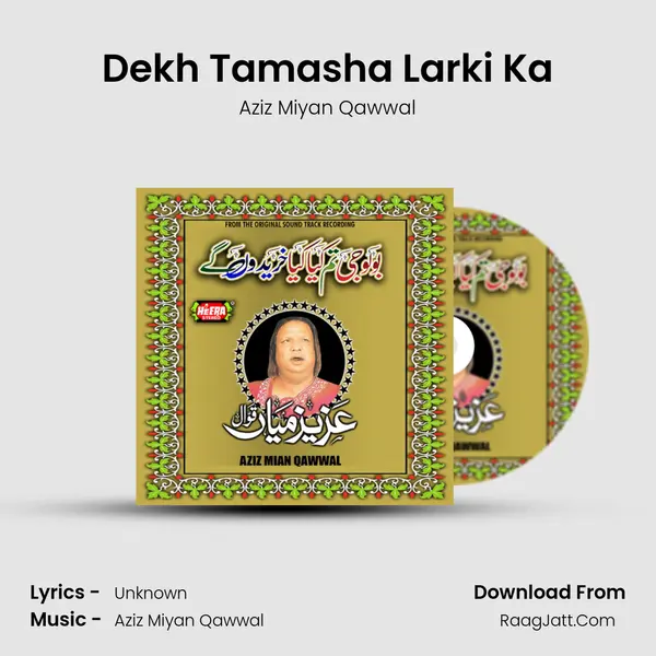 Dekh Tamasha Larki Ka mp3 song