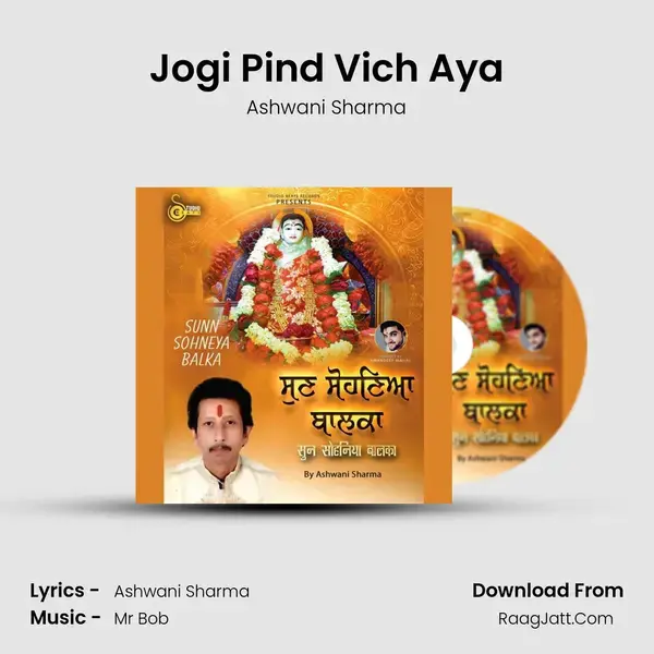 Jogi Pind Vich Aya Song mp3 | Ashwani Sharma