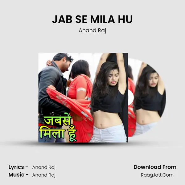 JAB SE MILA HU mp3 song