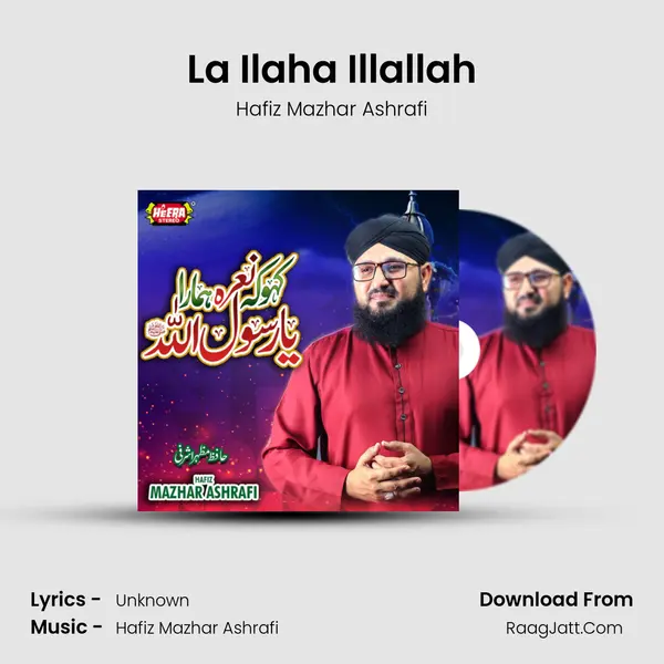 La Ilaha Illallah mp3 song