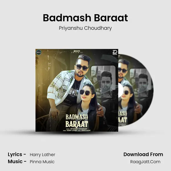 Badmash Baraat mp3 song